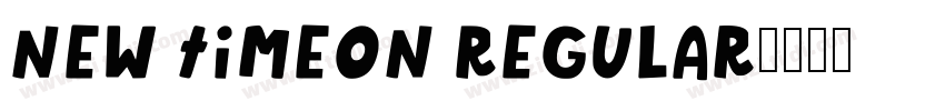 New Timeon Regular字体转换